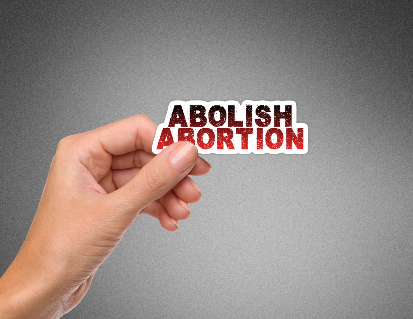Abolish Abortion