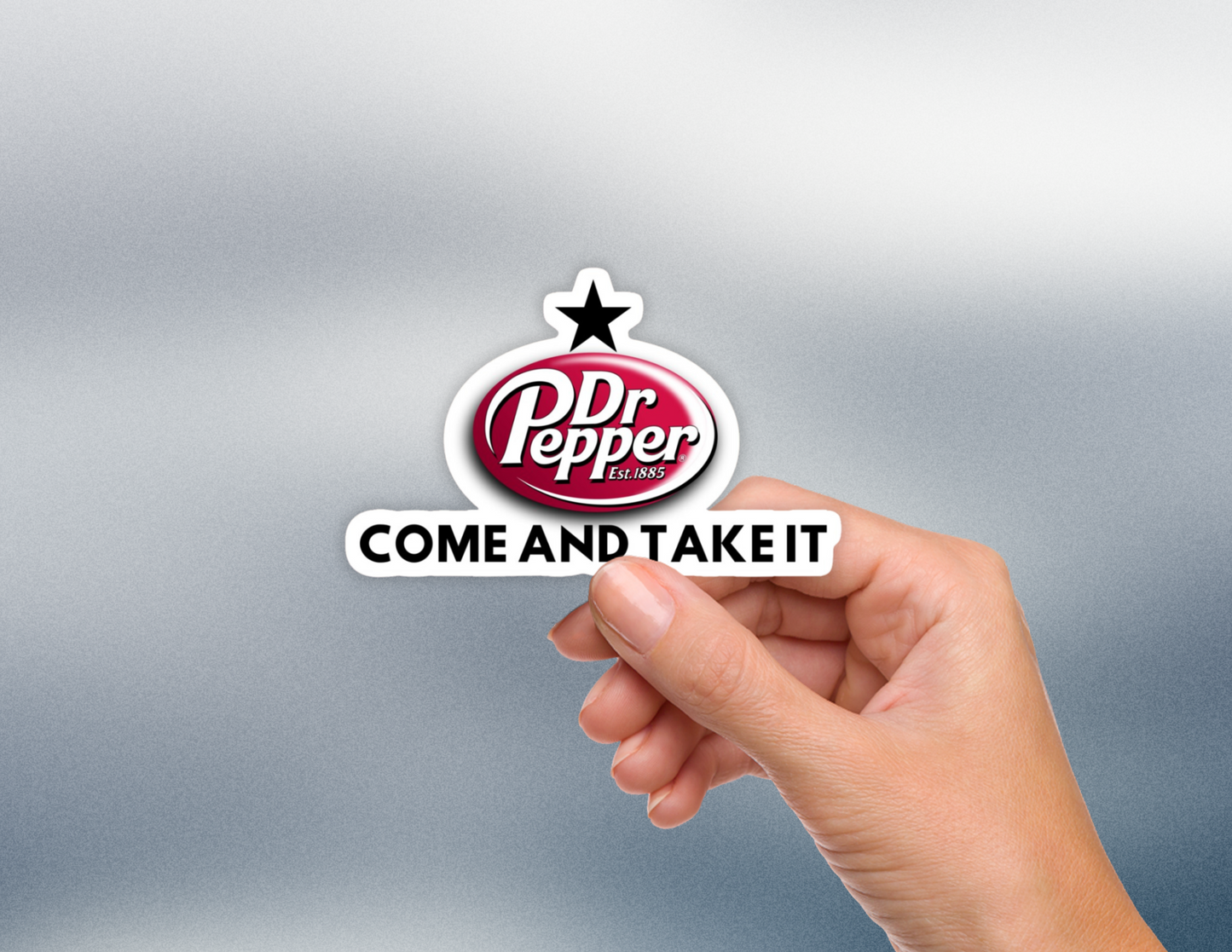 Dr. Pepper - Come and Take it
