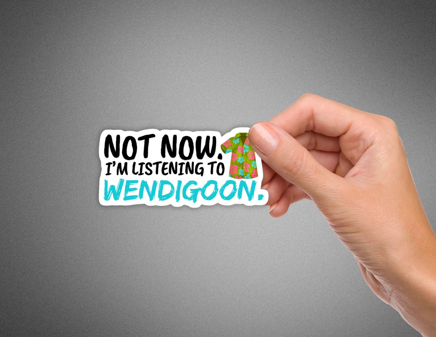 Not Now. I'm Listening to Wendigoon