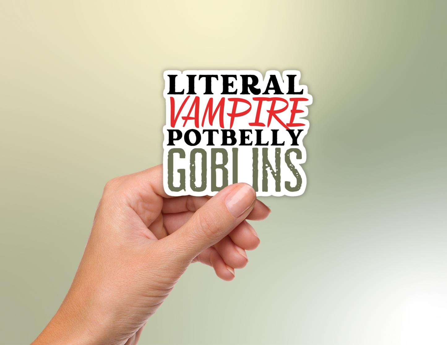 Literal Vampire Potbelly Goblins