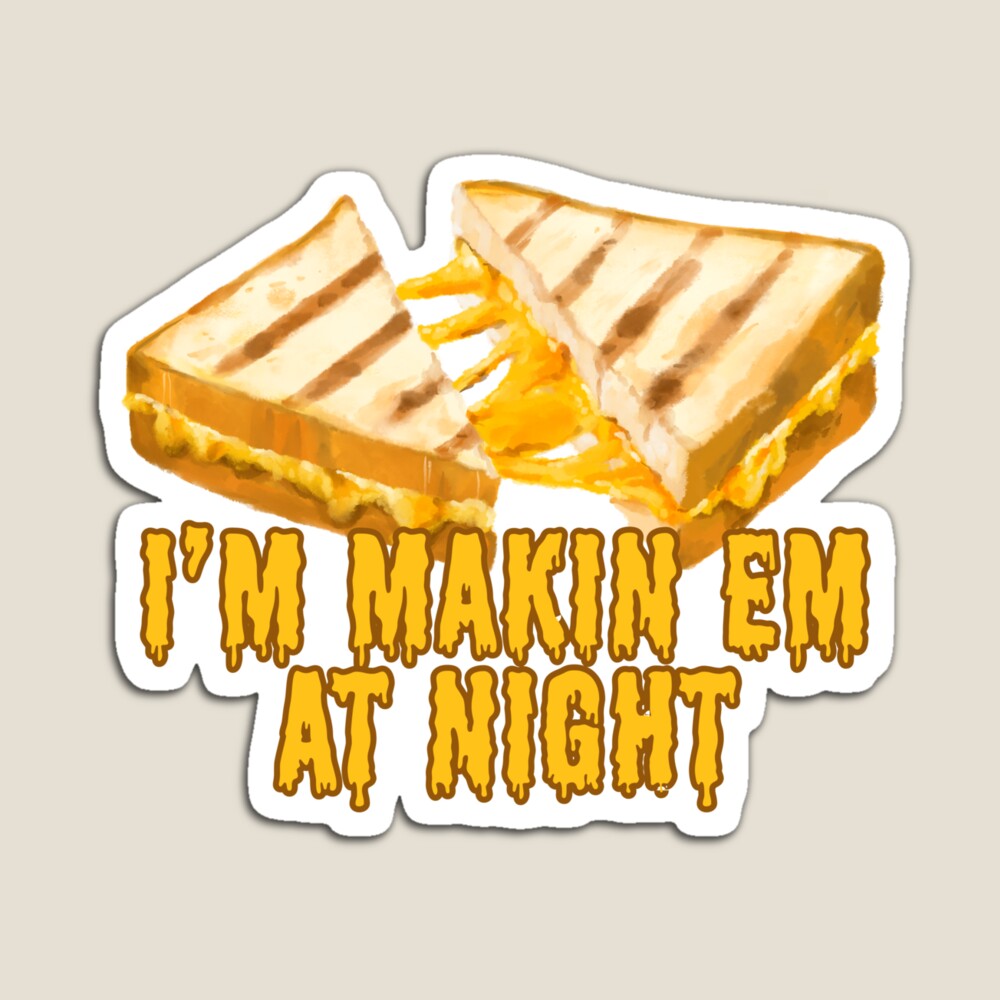 I'm Makin em at Night