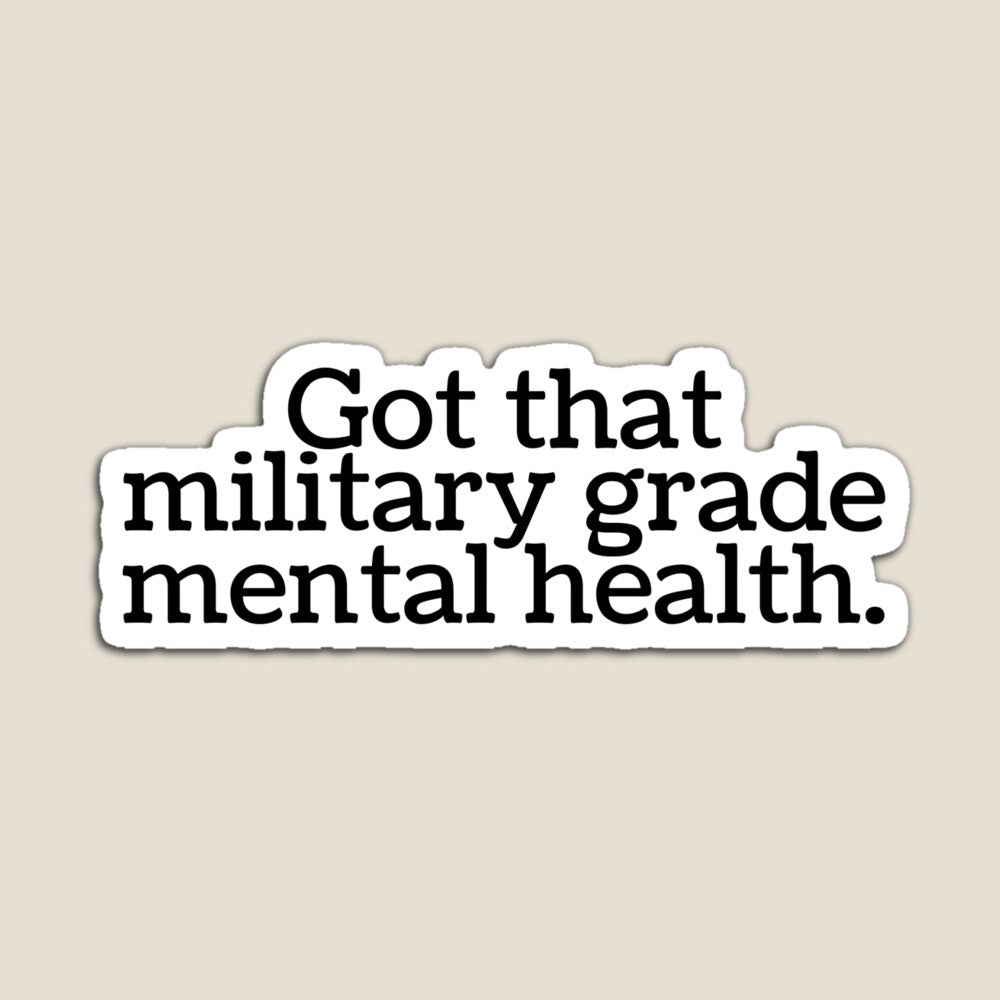 Military Grade Mental Health