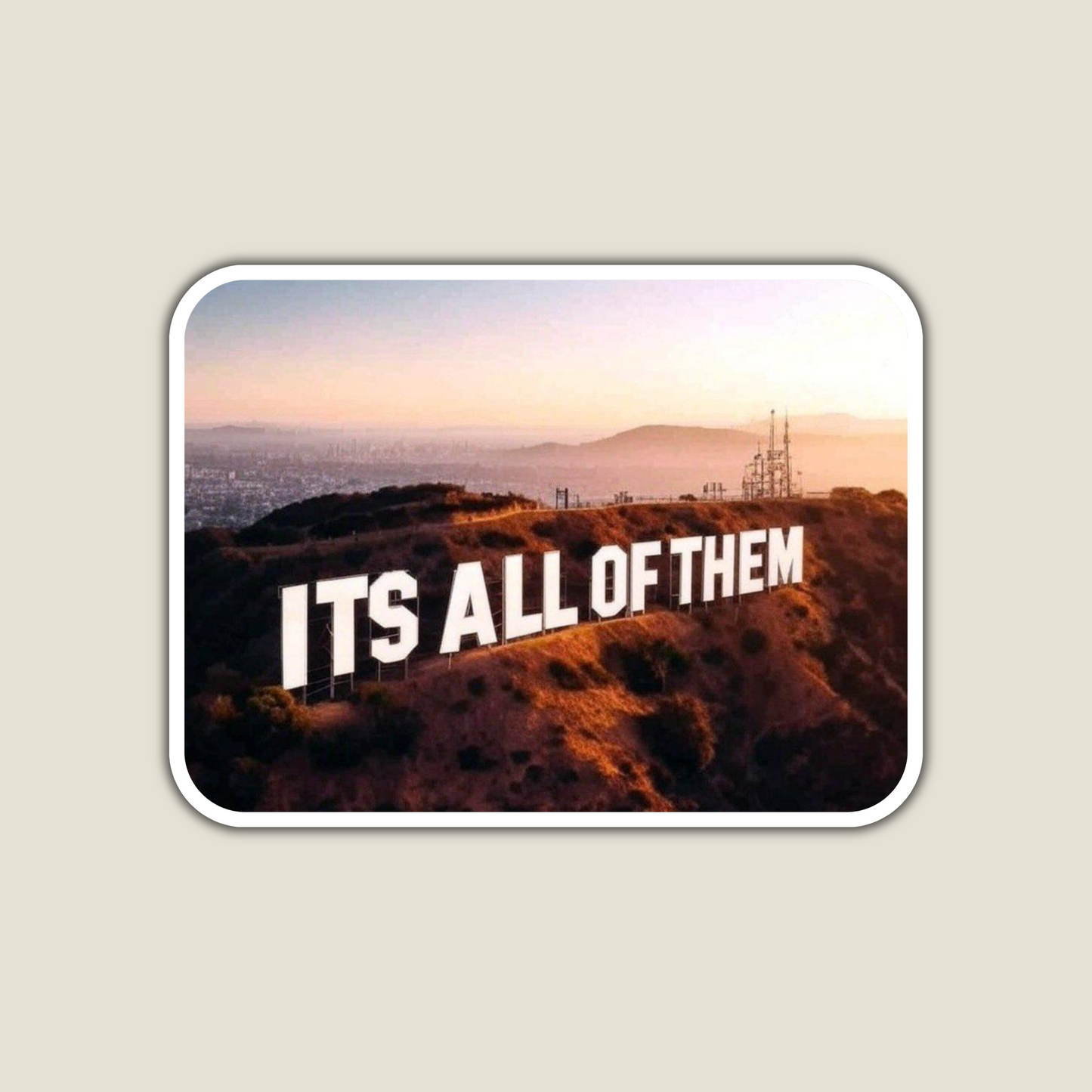 It's All of Them