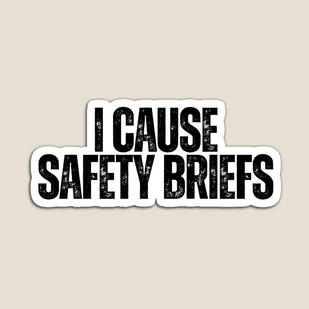 I Cause Safety Briefs