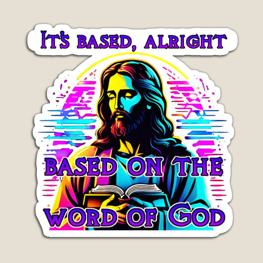 Based on the Word of God