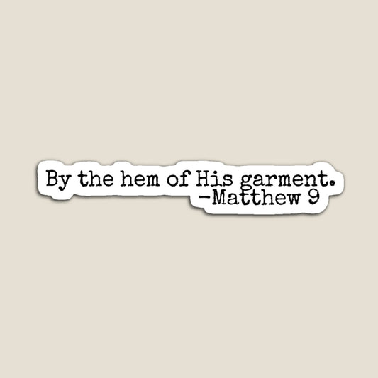 By the Hem of His Garment
