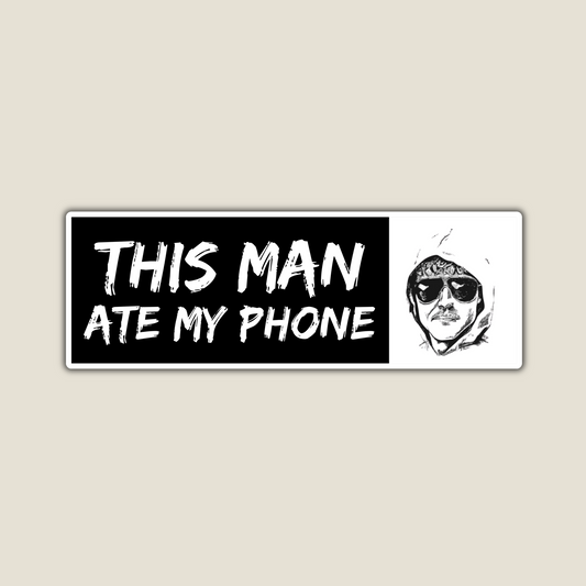 This Man Ate my Phone