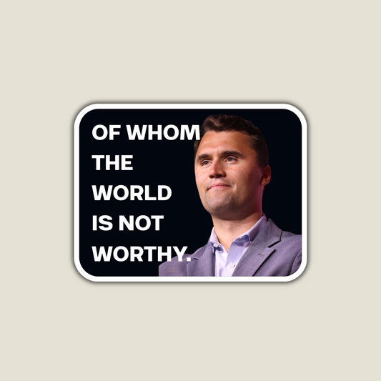 CK - Of Whom The World is Not Worthy