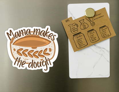 Mama Makes the Dough