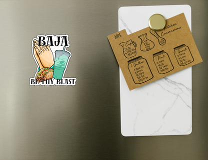 Baja Be Thy Blast