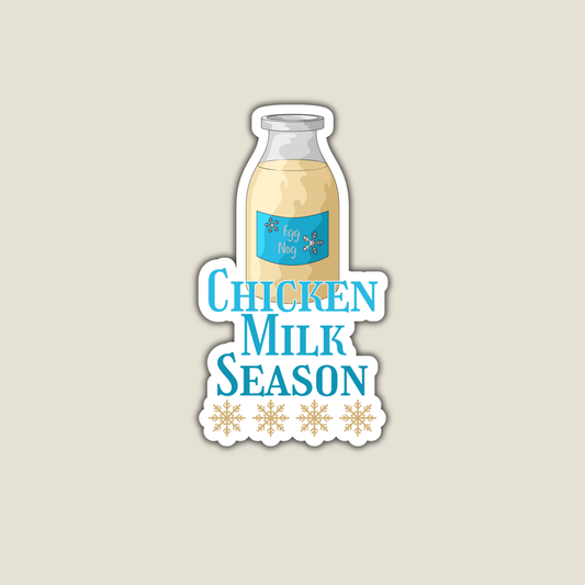 Chicken Milk Season