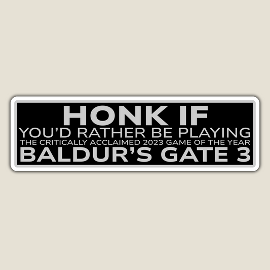 Honk if You'd Rather be Playing BG3
