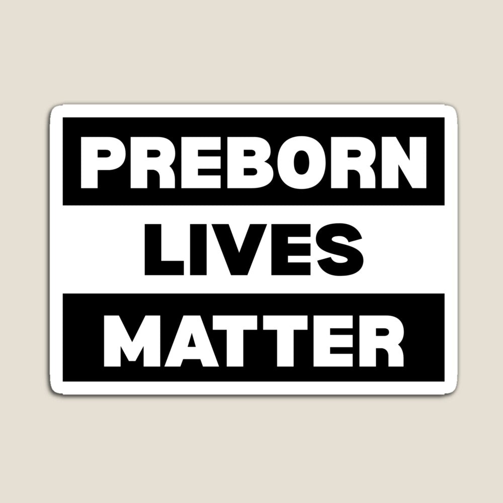 Preborn Lives Matter
