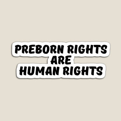 Preborn Rights are Human Rights
