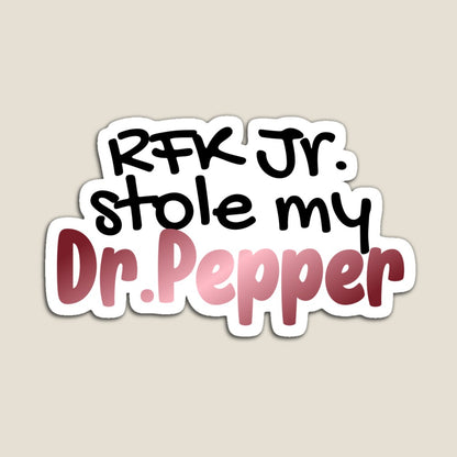 RFK Jr. Stole my Dr. Pepper