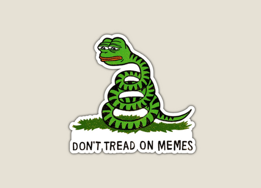 Don't Tread on Memes