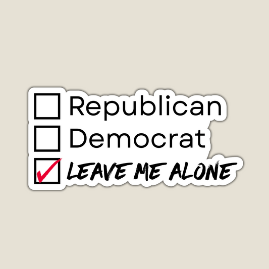 Leave Me Alone